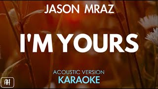 Jason Mraz  Im Yours KaraokeAcoustic Version [upl. by Corilla89]