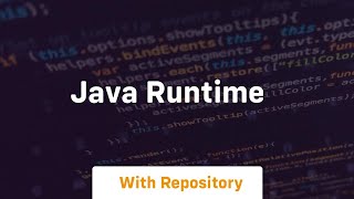 java runtime [upl. by Aihsoj]