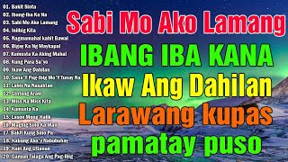 Nagmamahal kahit Bawal  Best Nonstop Pamatay Puso  Tagalog Love Song Collection [upl. by Mellette295]