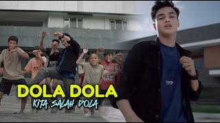 DOLA DOLA KITA SALAH DOLA Lirik Kita salah dola [upl. by Yblek]