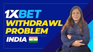 1xbet Withdrawal Problem in India [upl. by Hachman]