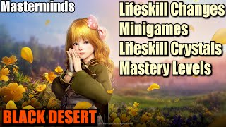 Lifeskill Changes  Minigames  Lifeskill Crystals  Mastery Levels [upl. by Jehiel698]