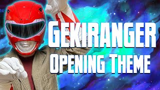 Juken Sentai Gekiranger Opening Theme Cover 獣拳戦隊ゲキレンジャー [upl. by Elle145]