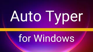 Auto Typer for Automated Text Typing on Windows [upl. by Brick194]