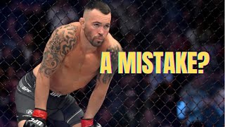 Colby Covington Shouldnt Be In This Position [upl. by Lateh]