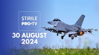 Știrile PRO TV  30 August 2024 [upl. by Eecrad]