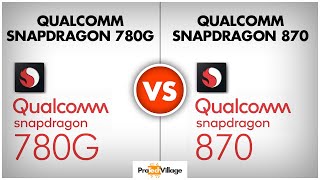 Qualcomm Snapdragon 870 vs Snapdragon 780G 🔥  Snapdragon 780G vs Snapdragon 870 🔥 HINDI [upl. by Brahear]