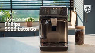 Philips Series 5500 LatteGo Automatic Coffee Machine  How to set up [upl. by Ashraf]