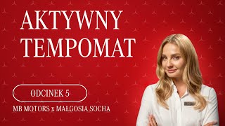 MB Motors x Małgosia Socha Aktywny Tempomat [upl. by Oiralednac]