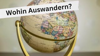 Wohin Auswandern [upl. by Eednar]