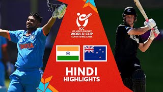 India v New Zealand  Hindi Highlights  U19 CWC 2024 [upl. by Yevol]