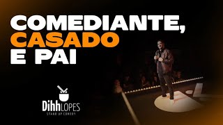 DIHH LOPES  COMEDIANTE CASADO E PAI  SHOW COMPLETO [upl. by Shushan]