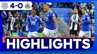 Tielemans On Target In Newcastle Rout  Leicester City 4 Newcastle United 0 [upl. by Papst]