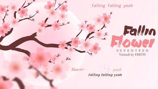 Vietsub SEVENTEEN  Fallin Flower ENGROMJAP [upl. by Ocir198]