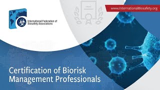 How to get IFBA Certification in Biorisk Management biosafety biosecurity science [upl. by Luhem493]