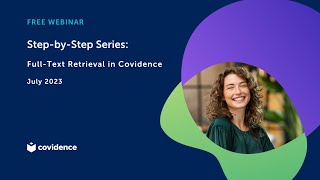 Step 3 Full Text Retrieval in Covidence [upl. by Arlana]