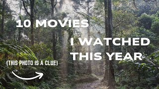 10 Recommended Movies I Watched This Year [upl. by Kind252]