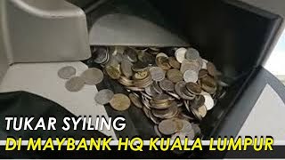 Tukar Syiling di Coin Deposit Machine Maybank KL Main Branch [upl. by Kciredec]