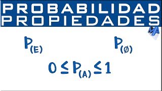 Probabilidad  Propiedades [upl. by Schulman]