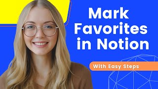 How To Favorite a Page in Notion  With Easy Steps [upl. by Ardnalak]