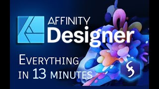 Affinity Designer  Tutorial for Beginners in 13 MINUTES  FULL GUIDE [upl. by Della]