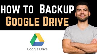 ✅ How Do I Backup My Google Drive How To Backup Your Google Drive [upl. by Jahdol]