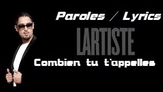 Lartiste  Combien tu tappelles  Paroles  Lyrics [upl. by Shela681]