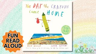 The Day The Crayons Came Home  classroom read aloud kids story time crayon colors reading book [upl. by Bellaude]