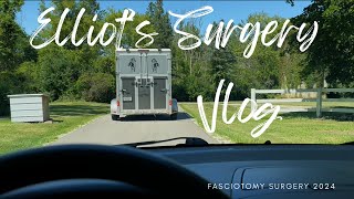 Elliots Surgery Vlog  Fasciotomy Surgery 2024 \\ [upl. by Welton]