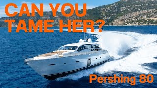 PERSHING 80  CAN YOU TAME HER [upl. by Alik]