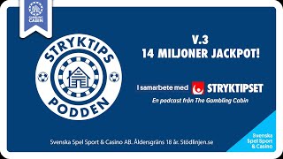 Stryktipset v3  14 Miljoner Jackpot [upl. by Roobbie688]