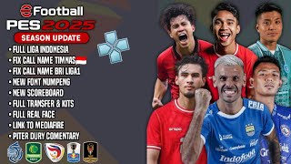 GACOR eFootball PES 2025 PPSSPP Fix Call Name BRI Liga1 amp Fix Call Name Timnas🇮🇩 Android Offline [upl. by Sisi]