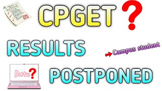 CPGET RESULTS POSTPONED 😢 ఎప్పుడు release చేస్తారు [upl. by Relyt]