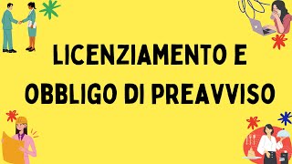 Licenziamento e obbligo di preavviso cosa devi sapere [upl. by Jennilee]