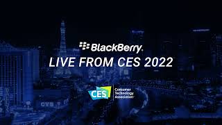 BlackBerry at CES 2022 [upl. by Bernard]