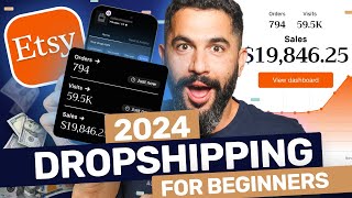 How To Start Dropshipping On Etsy In 2024 BEGINNERS TUTORIAL [upl. by Anhavas]