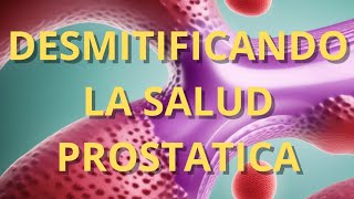 Entendiendo la Hiperplasia y el Cáncer de Próstata [upl. by Ahsenrad576]