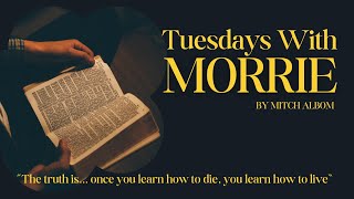 Tuesdays with Morrie by Mitch Albom [upl. by Gerius]