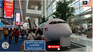 MATTA Fair 2023 🇲🇾  Walk through the Malaysian Association of Tour amp Travel Agents Fair 2023 MITEC [upl. by Cenac]