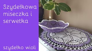 Szydełko Wioli  Serwetka Miseczka [upl. by Calvin487]