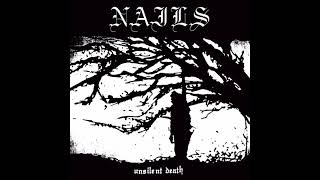 Nails  Unsilent Death Full Album [upl. by Ruder]