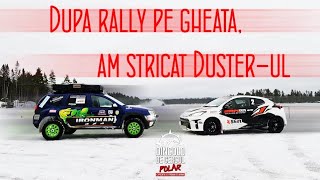 Ep6 💥Dacia Duster expeditie la Cercul Polar💥 o zi plina de adrenalina Land Cruiser [upl. by Airretnahs]