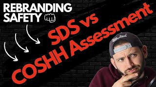 SDS vs COSHH Assessment  Whats the difference [upl. by Bethel86]