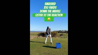 310 YARD DRIVER DOWN THE MIDDLE  Listen to the reaction the cheek 😂 [upl. by Yeltrab]