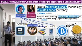 BES171Money3 Bitcoin Simplified Blockchain technology how useful in Banking transactions [upl. by Eelram]