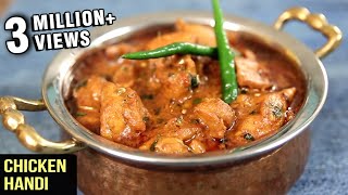 How To Make Chicken Handi  Popular Chicken Curry Recipe  Curries And Stories With Neelam [upl. by Hallie]