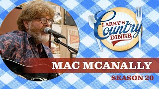 MAC MCANALLY on LARRYS COUNTRY DINER Season 20  Full Episode [upl. by Athelstan]