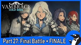 VAMBRACE COLD SOUL Gameplay Part 27  Final Battle amp Ending  FINALE PC [upl. by Aisan]