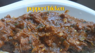 പെപ്പർ ചിക്കൻ  Kerala Style Pepper ChickenEasy Reciepe [upl. by Seiter]