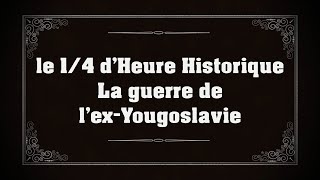 lhistoire de la Yougoslavie  la guerre de lexYougoslavie [upl. by Eicart]